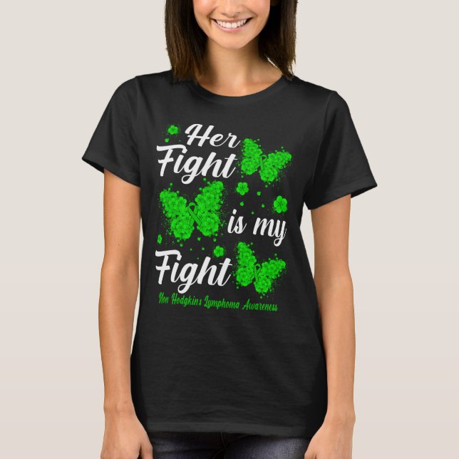 Camiseta Her Fight Is My Fight Non-Hodgkin's Lymphoma Aware (Frente)