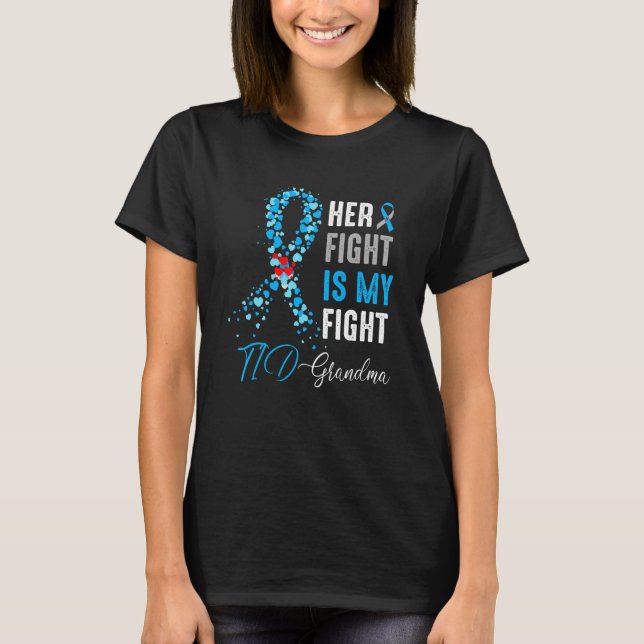 Camiseta Her Fight is My Fight T1D Grandma Diabetes Awarene (Frente)