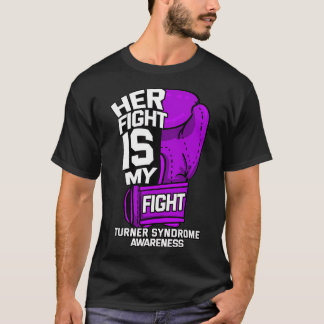 Camiseta Her Fight Is My Fight Turner Syndrome Awareness Wa