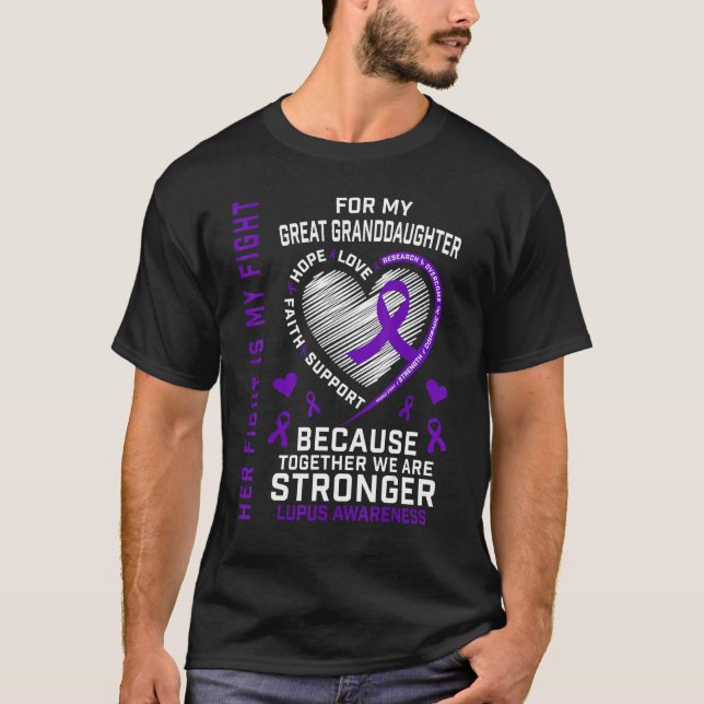 Camiseta Her Fight Is My Great Granddaughter Lupus Awarenes (Frente)