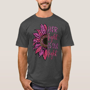 Camiseta Her Fight Is Our Fight Breast Cancer Awareness