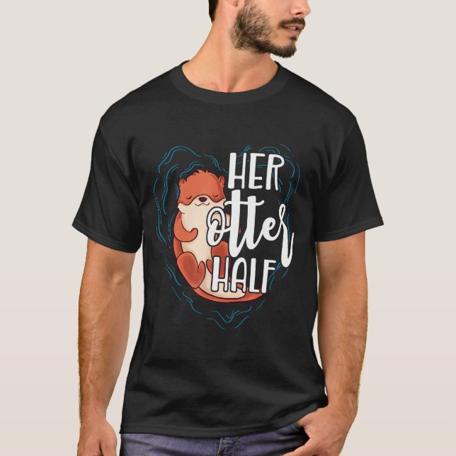 Camiseta Her Otter Half Pun Romantic Couple Valentine's Day (Frente)