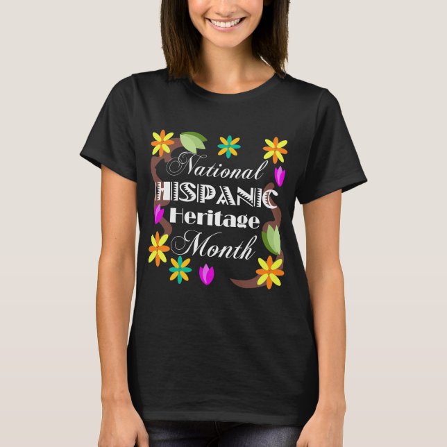 Camiseta Herança Nacional Hispânica Mês T-Shirt (Frente)