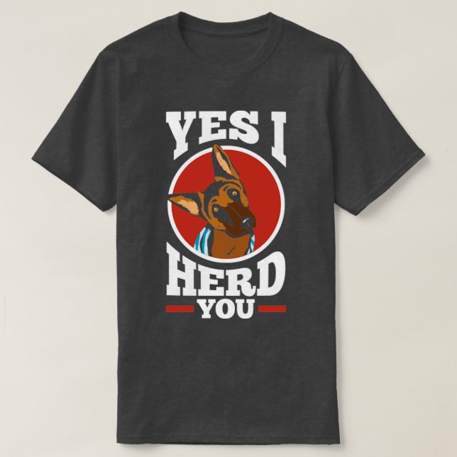 Camiseta Herdando Cachorros Rei Alemão Shepherd Sim Eu Te C (Frente do Design)