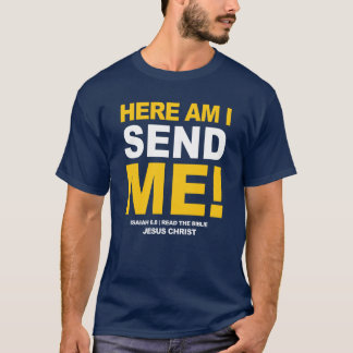 Camiseta Here am i, send me