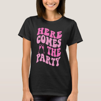 Camiseta Here Come The Party Bride Groovy Bachelorette Part