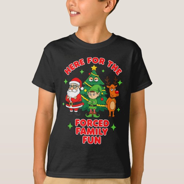 Camiseta Here For The Forced Family Fun 2025 Family Matchin (Frente)