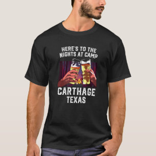 Camiseta Heres Às Noites No Acampamento Carthage Acampando