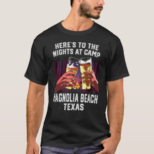 Camiseta Heres Às Noites No Acampamento De Camp Magnolia Be