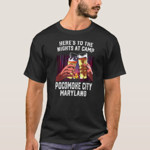 Camiseta Heres Às Noites No Acampamento De Pocomoke City