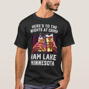 Camiseta Heres Às Noites No Acampamento Ham Lake Camping Mi