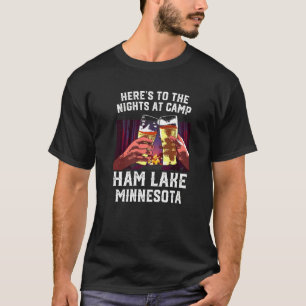 Camiseta Heres Às Noites No Acampamento Ham Lake Camping Mi