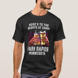 Camiseta Heres Às Noites No Campo Park Rapids Acampando Mi