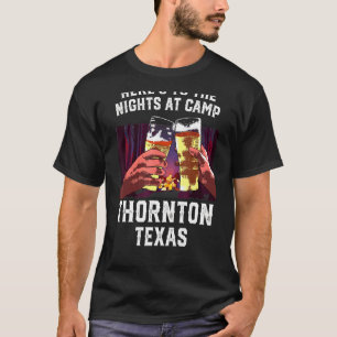 Camiseta Heres Às Noites No Campo Thornton Acampando No Tex