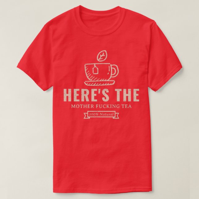 Camiseta Heres MF The Tea (Frente do Design)