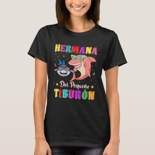 Camiseta Hermana del Pequeño Tiburón hermano cumpleaños tib
