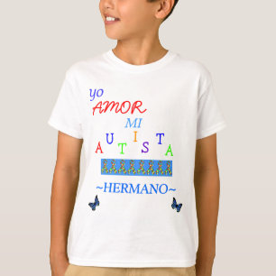 Camiseta hermano do autista do MI do amor do yo!