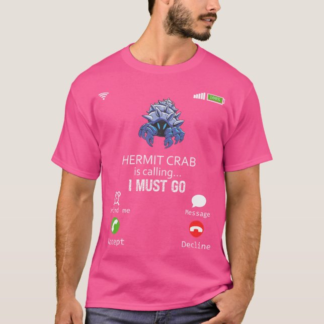 Camiseta Hermit Crab Está Chamando Eu Tenho Que Ir Amante d (Frente)