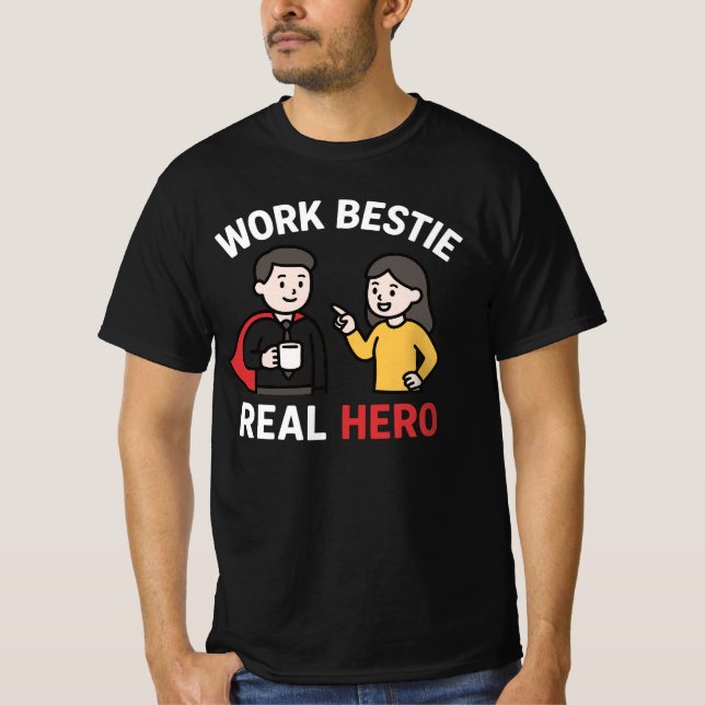 Camiseta Hero Real de Bestimento de Trabalho| Engraçado Ami (Frente)