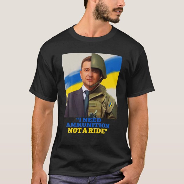 Camiseta Hero Volodymyr Zelensky Eu Preciso De Ammuniti0n N (Frente)