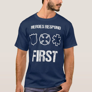 Camiseta Heroes Responde Primeiro Policial Bombeiro da EMT