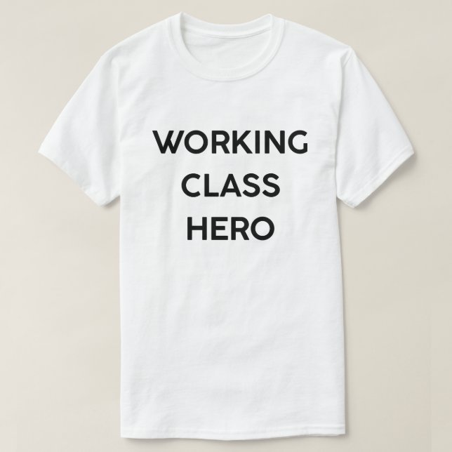 Camiseta Herói da Classe Trabalhadora (Frente do Design)