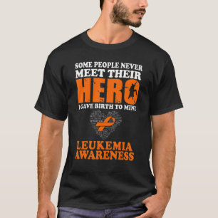 Camiseta Herói da Consciência da Leucemia Que Dei à Luz ao