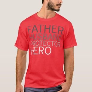 Camiseta Herói do dia de os pais Padre Husband Protetor