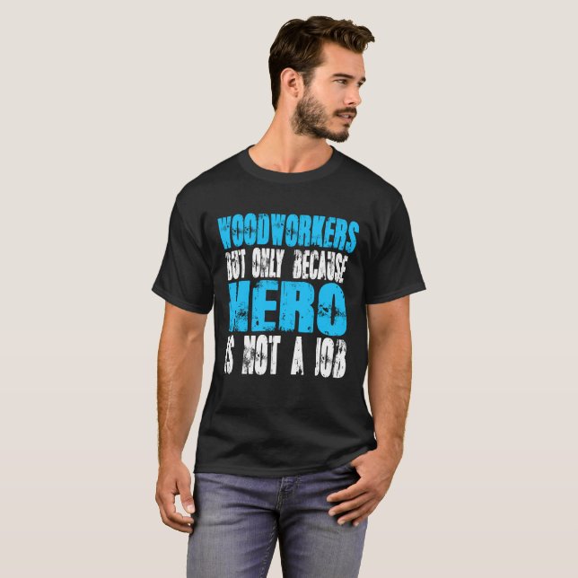 Camiseta Herói dos marceneiros (Frente Completa)