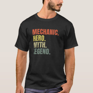 Camiseta Herói Mecânico Engraçado Mito Lenda Melhor Trabalh
