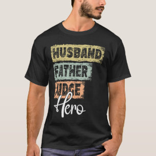Camiseta Herói pai da profissão, juiz 1