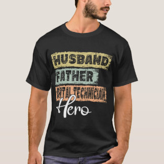 Camiseta Herói pai da profissão pai da Dental Technician