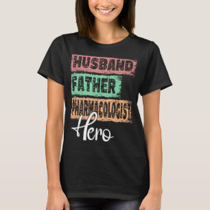 Camiseta Herói pai da profissão pai Farmacologista