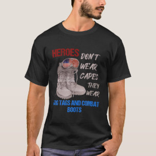 Camiseta Heróis não Vestem Capes que Vestem Dog tags e Com
