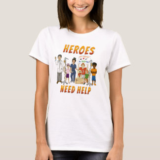 Camiseta Heróis Precisam de Ajuda