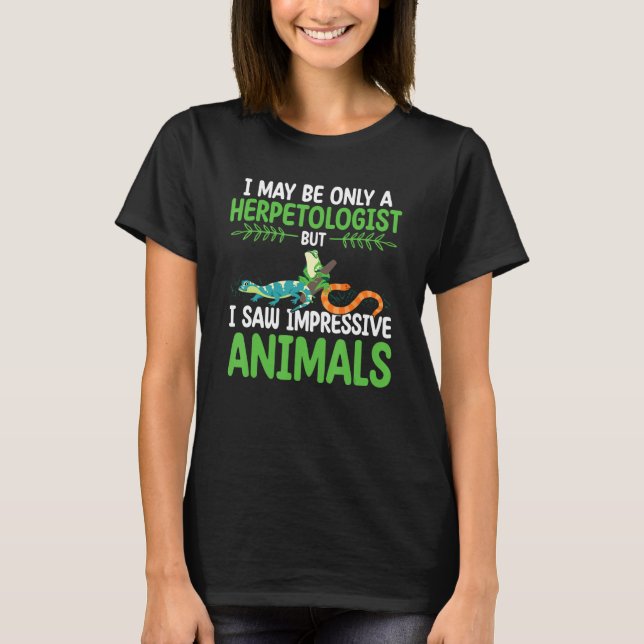 Camiseta Herpetologist Reptile Researcher Herping Zookeeper (Frente)