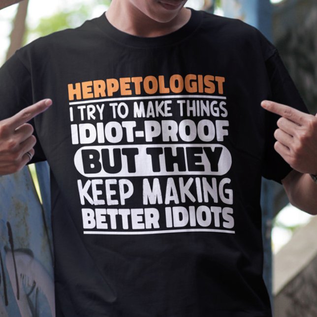Camiseta Herpetologista, Tento Fazer Coisas Engraçadas (Criador carregado)