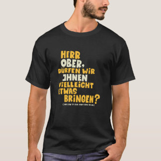 Camiseta Herr Ober - Pappa Ante Portas - Loriot -Herr Ober