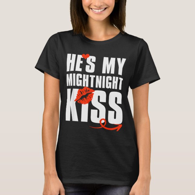 Camiseta He's My Midnight Kiss Happy New Year Matching Funn (Frente)