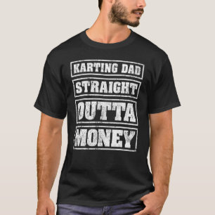 Camiseta Hetero De Karting Pai Fora Da Gordura De Karting