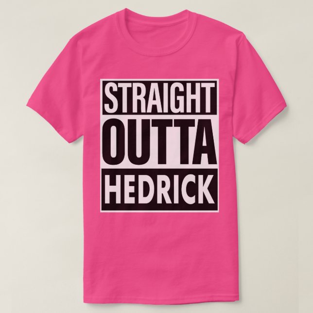 Camiseta Hetero de Nome Hedrick Fora de Hedrick (Frente do Design)