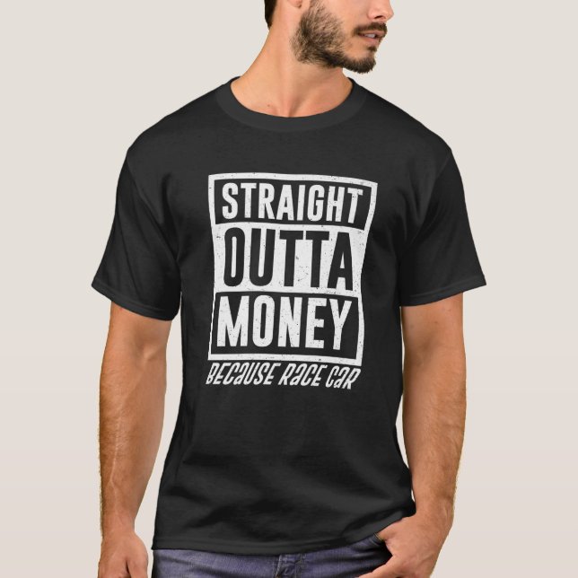 Camiseta Hetero Engraçado Sem Dinheiro Porque Carro Race Me (Frente)
