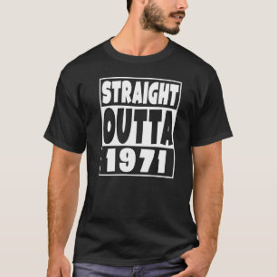Camiseta Hetero fora de 1971 Nascer em 1971 51 anos 51 ruas