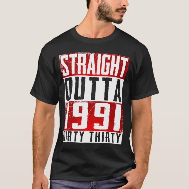 Camiseta Hetero fora de 1991 suja 30 aniversário de 30 anos (Frente)