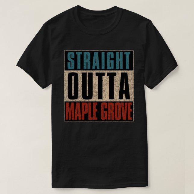 Camiseta Hetero Outta Maple Grove Minnesota MN (Frente do Design)