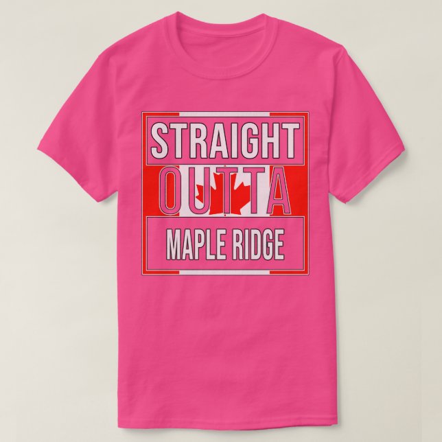Camiseta Hetero Outta Maple Ridge Gift para canadense de (Frente do Design)