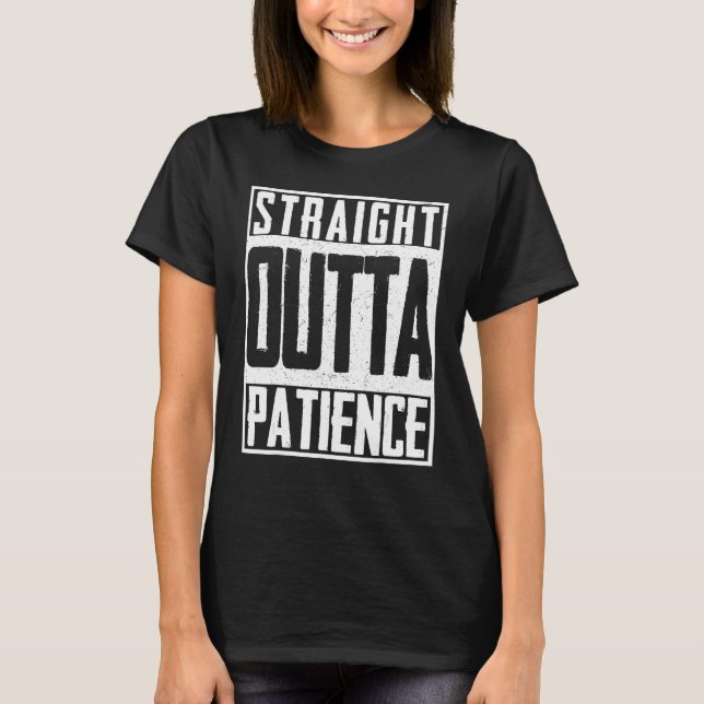 Camiseta Hetero Outta Patience Fed Up Upgrade Timeout Endur (Frente)