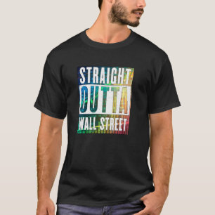 Camiseta Hetero Outta Wall Street Stock Market Trades Co