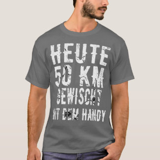 Camiseta Heute 50 Quilômetros Handy Gewischt