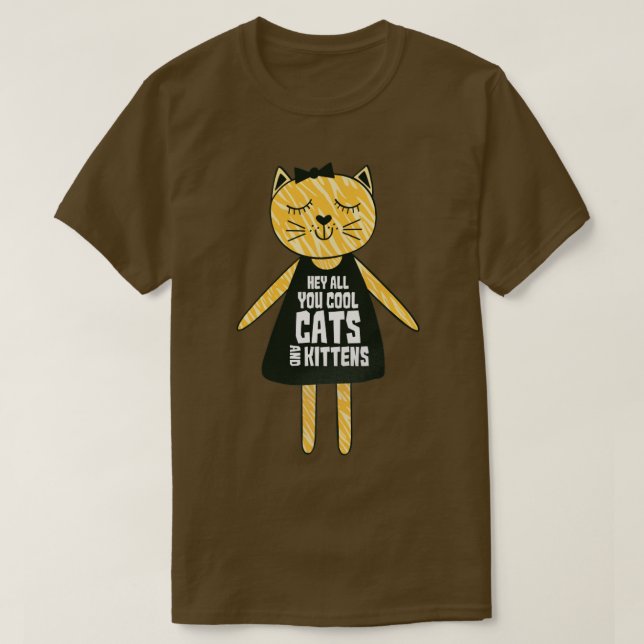 Camiseta hey all you cool cats and kittens3 (Frente do Design)